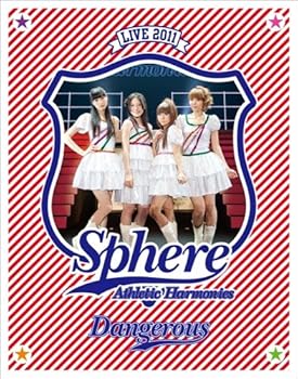 スフィアライブ 2011「Athletic Harmonies -デンジャラスステージ-」LIVE BD 