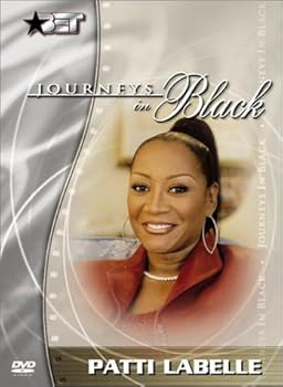 Journeys in Black: Patti Labelle 