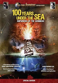 100 Years Under the Sea: Shipwrecks of the Caribbe 