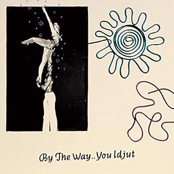 Free Jazz - 【中古】By The Way ..You Idjut (日本独自企画盤、DJ MIX)
