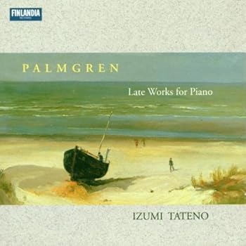 Palmgren;Late Piano Works