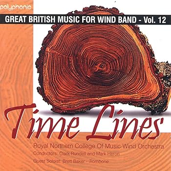 タイム・ラインズ:イギリス吹奏楽作品集 第12集 Time Lines - Great British Music for Wind Band Vol. 12