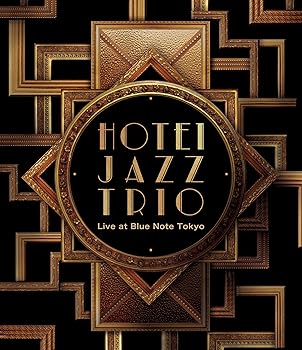 HOTEI JAZZ TRIO Live at Blue Note Tokyo 