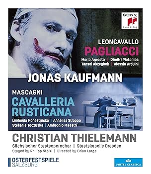 Jonas Kaufmann: Cavalleria Rusticana/Pagliacci 