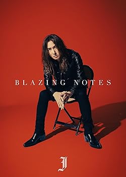 BLAZING NOTES(AL+Blu-ray Disc(スマプラ対応))(初回生産限定) - J