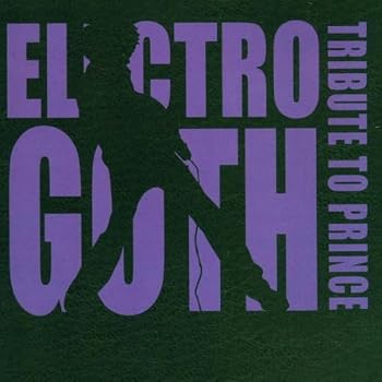 Electro Goth Tribute to Prince
