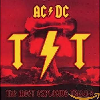 TNT: The Most Explosive Tribute to AC/DC