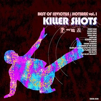 ベスト・オブ・インヴィクタス／ホット・ワックスVOL.1：キラー・ショッツ