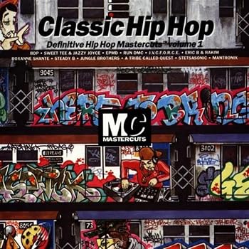 Classic Hip Hop Mastercuts 1