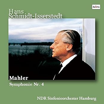 マーラー : 交響曲 第4番 ト長調 (Mahler : Symphonie Nr.4 / Hans Schmidt-Isserstedt | NDR Sinfonieorchester Hamburg)  [Live Recording