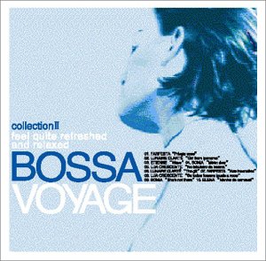 Bossa Voyage collection II