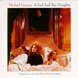 【中古】A Zed And Two Noughts: Original Music From The Film By Peter Greenaway