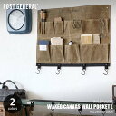 POST GENERAL ポストジェネラル WAXED CANVAS WALL POCKET L ワックスドキャンバス ウォールポケット L 壁面ポケット 壁面...