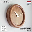 NEXTIME ネクスタイム PastPresent Series DOWEL CIRCLE ダボ サークル (掛時計/スイープムーブメント) NXT-J029 掛け時計 壁掛け時計 スイープセコンド 音がしない 日本メーカー製ムーブメント