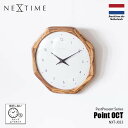 NEXTIME ネクスタイム PastPresent Series Point OCT ポイント オクタゴン (掛時計/スイープムーブメント) NXT-J033 掛け時計 壁掛け時計 スイープセコンド 音がしない 日本メーカー製ムーブメント