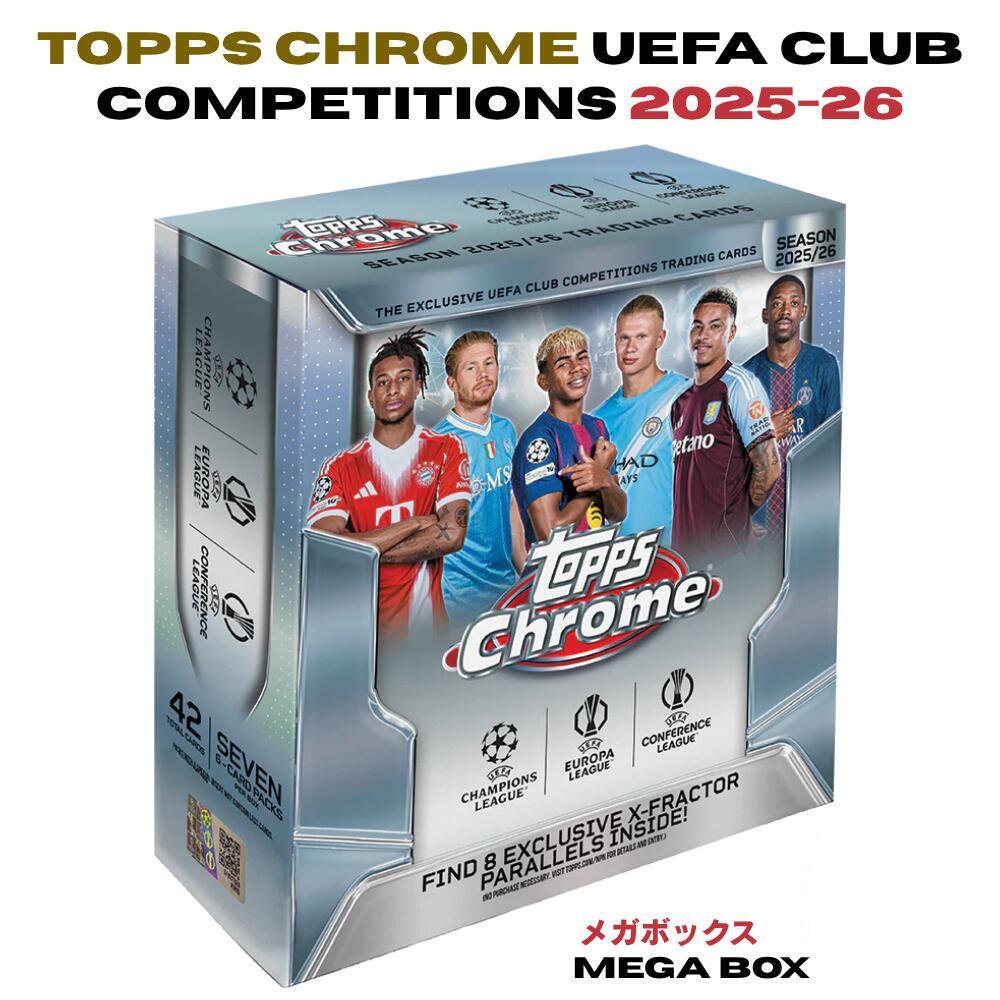 Rakuten - 2025-26 Topps Chrome UEFA Club Competitions Soccer Mega Box トップス クローム サッカー メガボックス 1箱 7パック入 欧州CL 限定Xフラクター Metaverse Anime 25-26版 公式カード 新品 シュリンク付き 送料無料
