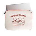 Sunny Glow パソコンケース 可愛い おしゃれ タブレット ノートパソコン ポーチ pcケース もこもこ 韓国 13.3インチ (happy bunny...