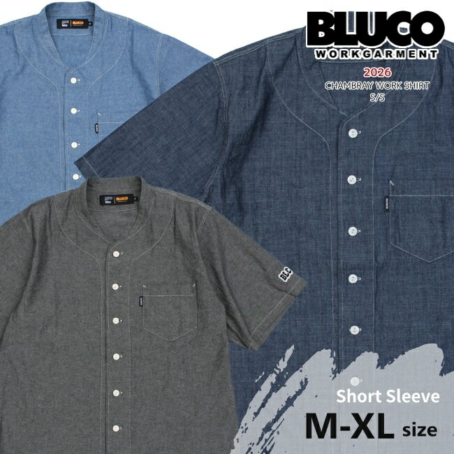 Rakuten - BLUCO ブルコ シャンブレーワークシャツ 163-21-016 半袖シャツ ベースボールシャツ メンズ 薄手 カジュアル 送料無料 ラッピング可