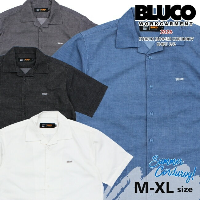 Rakuten - BLUCO ブルコ ストレッチ サマーコールシャツ S/S 163-21-019 半袖シャツ サマーコーデュロイシャツ メンズ 薄手 カジュアル 送料無料 ラッピング可