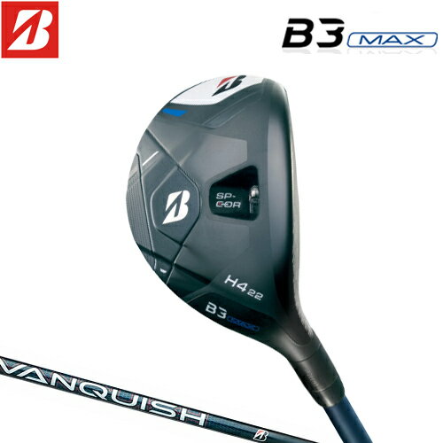 BRIDGESTONE - BRIDGESTONE GOLF 【 ブリヂストン 】 B3 MAX ハイブリッド 右用 VANQUISH BSh for MAX カーボンシャフト 【 2024年モデル 】 Bシリーズ HY ユーティリティ 【 ブリヂストン ユーティリティ 】