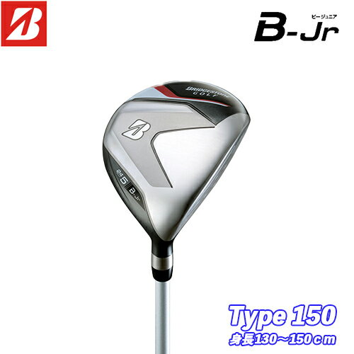 BRIDGESTONE GOLF  ֥¥ȥ  B-Jr ˥ եå Type150 (Ĺ130-150cmܰ)  2024ǯǥ  ӡ˥  ֥¥ȥ ե 