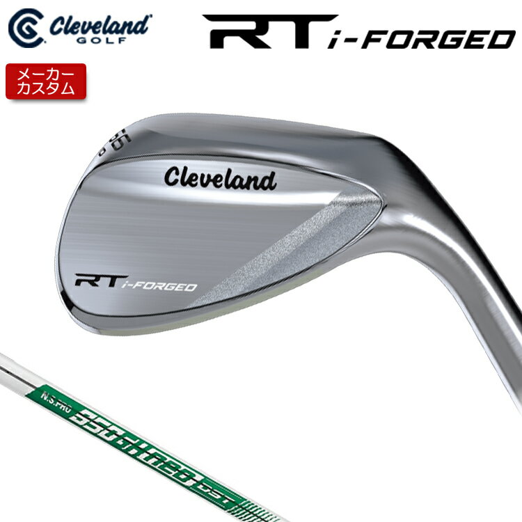 乐天商城 - 【メーカーカスタム】 クリーブランド RT i-FORGED ウェッジ 右用 N.S.PRO 950GH neo DST スチールシャフト [日本正規品] 【 2026年モデル】 Cleveland 軟鉄鍛造 RTiフォージド 【 クリーブランド ウェッジ 】
