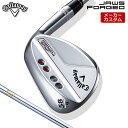 【メーカーカスタム】 Callaway 【キャロウェイ】 JAWS FORGED ウェッジ クロム 右用 N.S.PRO 850GH スチールシャフト [日本正...