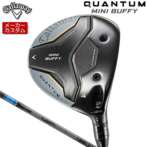 【メーカーカスタム】 キャロウェイ QUANTUM MINI BUFFY フェアウェイウッド 右用 TENSEI PRO BLUE 1K カーボンシャフト [日本正規品] 【 2026年モデル 】 Callaway クアンタム ミニ バッフィ フェアウェイ 【 キャロウェイ フェアウェイ 】