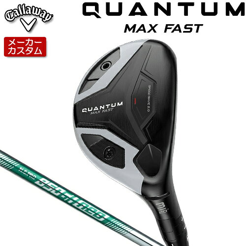 CALLAWAY - 【メーカーカスタム】 キャロウェイ クアンタム マックス ファスト ユーティリティ 右用 N.S.PRO 850GH neo スチールシャフト [日本正規品] 【 2026年モデル 】 Callaway QUANTUM MAX FAST UT カスタムクラブ 【 キャロウェイ ユーティリティ 】 2026