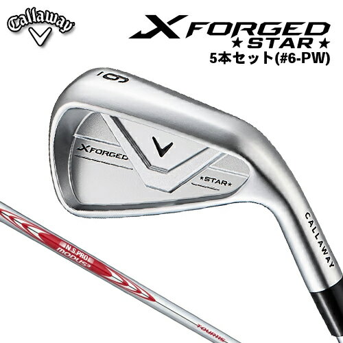 乐天商城 - 【メーカーカスタム】 キャロウェイ X FORGED STAR アイアン 5本セット(#6-PW) 右用 N.S.PRO MODUS3 TOUR 115 スチールシャフト [日本正規品] 【 2026年モデル 】 Callaway エックスフォージド スター アイアンセット 【 キャロウェイ アイアン 】