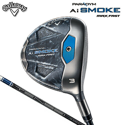 【最短営業日発送】 Callaway 【 キャロウェイ 】 PARADYM Ai SMOKE MAX FAST フェアウェイウッド TENSEI 40 for Callaway カーボンシャフト メンズ 右用 [日本正規品] 【 2024年モデル 】