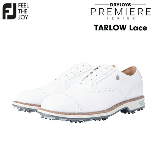 FOOTJOY DRYJOYS PREMIERE TARLOW Lace 2021 メンズ ゴルフ シューズ 53927 ホワイト/ホワイト (W)ドライジョイズ プレミア ターロ レース