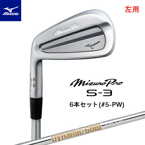 MIZUNO PRO  ߥ  () S-3  6ܥå(#5-PW) Dynamic Gold 120 륷...