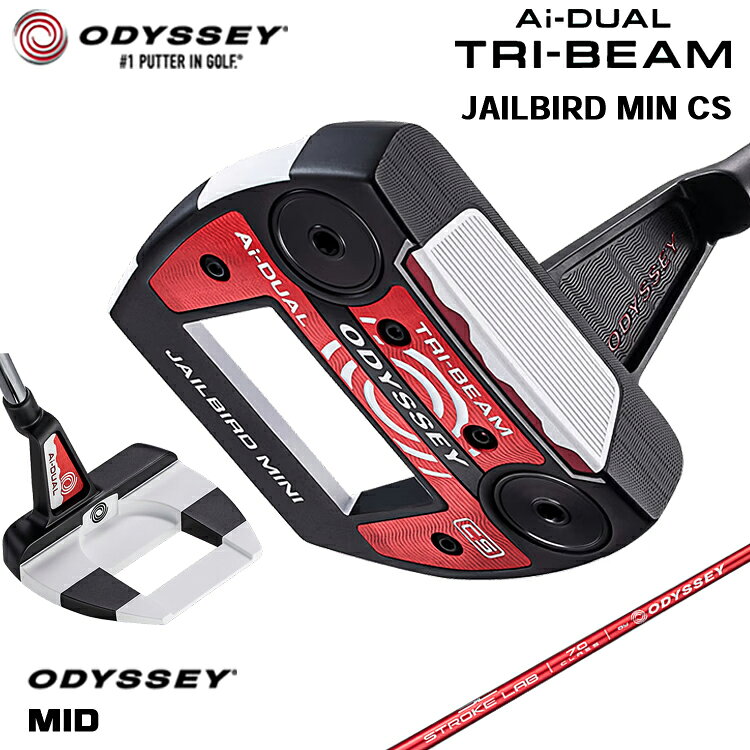 【メーカーカスタム】 オデッセイ Ai-DUAL TRI-BEAM JAILBIRD MINI CS パター 右用 STROKE LAB 70 シャフト (レッド) [Odyssey MID][タイプB] 日本正規品 【 2026年モデル 】 ジェイルバードミニ センターシャフト 【 オデッセイ パター 】