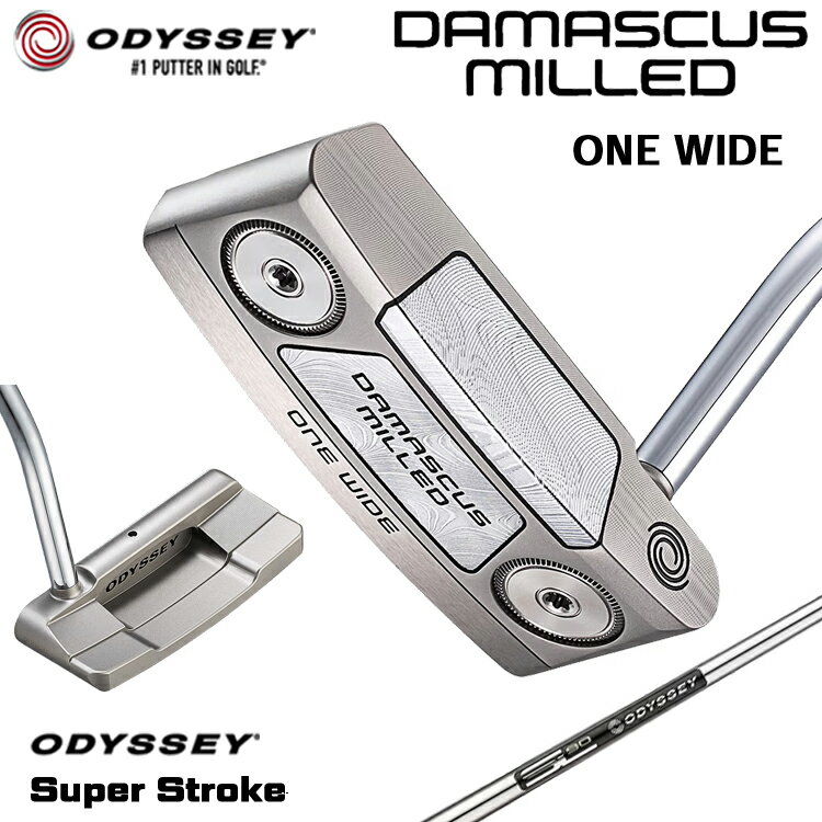 【メーカーカスタム】 オデッセイ DAMASCUS MILLED ONE WIDE パター 右用 STROKE LAB 90 for DMC MLDスチールシャフト [SUPER STROKE] 日本正規品 【 2026年モデル 】 Odyssey ダマスカス ミルド ワンワイド 【 オデッセイ パター 】