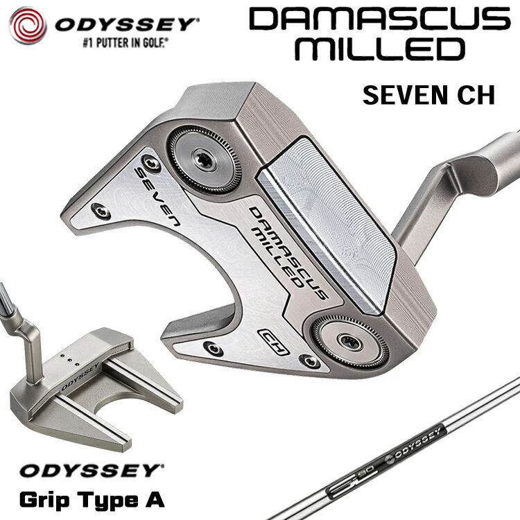 【メーカーカスタム】 オデッセイ DAMASCUS MILLED SEVEN CH パター 右用 STROKE LAB 90 for DMC MLDスチールシャフト [タイプA] 日本正規品 【 2026年モデル 】 Odyssey ダマスカス ミルド #7 セブン クランクホーゼル ツノ型 【 オデッセイ パター 】