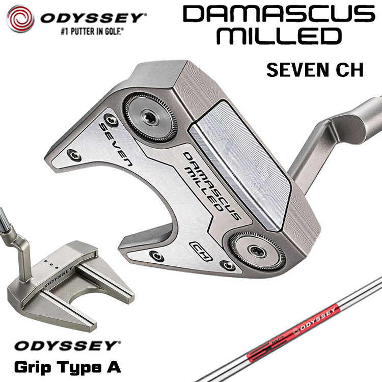 【メーカーカスタム】 オデッセイ DAMASCUS MILLED SEVEN CH パター 右用 STROKE LAB 90 スチールシャフト [タイプA] 日本正規品 【 2026年モデル 】 Odyssey ダマスカス ミルド #7 セブン クランクホーゼル ツノ型 【 オデッセイ パター 】