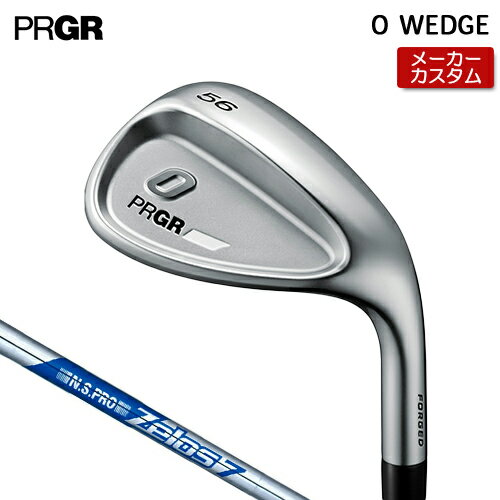 Rakuten - 【メーカーカスタム】 プロギア 0 ウェッジ 2024 右用 N.S.PRO ZELOS 7 スチールシャフト 【 2024年モデル 】 PRGR ゼロウェッジ 軟鉄 受注生産 ZERO WEDGE 【 プロギア ウェッジ 】
