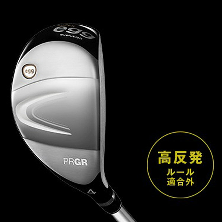PRGR 【 プロギア 】 SUPER egg ユーティリティ レディース 右用 高反発モデル 【 2024年モデル 】 スーパーエッグ ゴルフクラブ 女性用