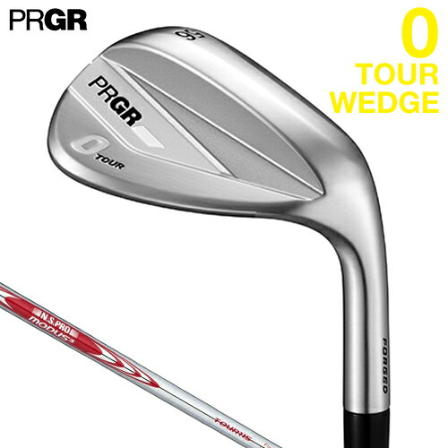 PRGR 【 プロギア 】 0 TOUR WEDGE ツアー ウェッジ 右用 N.S.PRO MODUS3 TOUR 115 スチールシャフト 【 2026年モデル 】 軟鉄鍛造 ゼロウェッジ 【 プロギア ウェッジ 】