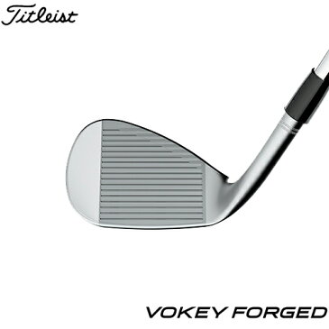 Titleist【タイトリスト】VOKEY FORGED ウェッジ ツアークローム N.S.PRO 950GH スチールシャフト【ボーケイ フォージド】2019