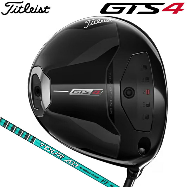 Rakuten - 【6/11発売ご予約】 Titleist 【 タイトリスト 】 GTS4 ドライバー TOUR AD FI-6 カーボンシャフト [日本正規品] 【 2026年モデル 】 GTSシリーズ メンズ 右用 ゴルフ 【 タイトリスト ドライバー 】