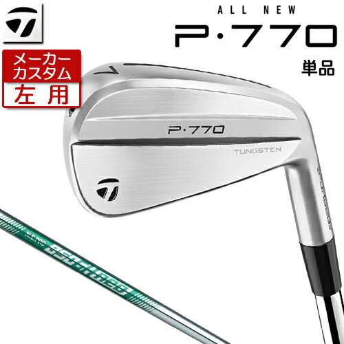 【メーカーカスタム】 TaylorMade 【 テーラーメイド 】 (左用) P770 単品 アイアン N.S.PRO 850GH neo スチールシャフト [日本正規品] 【 2024年モデル 】 Pシリーズ P 770 軟鉄中空構造 レフティ 【 テーラーメイド アイアン 】