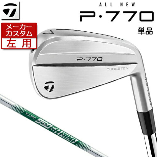 【メーカーカスタム】 TaylorMade 【 テーラーメイド 】 (左用) P770 単品 アイアン N.S.PRO 950GH neo スチールシャフト [日本正規品] 【 2024年モデル 】 Pシリーズ P 770 軟鉄中空構造 レフティ 【 テーラーメイド アイアン 】