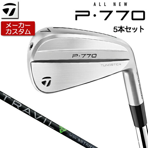Rakuten - 【メーカーカスタム】 TaylorMade 【 テーラーメイド 】 P770 アイアン 5本セット(#6-PW) 右用 TRAVIL IRON カーボンシャフト [日本正規品] 【 2024年モデル 】 Pシリーズ P 770 軟鉄中空構造 【 テーラーメイド アイアン 】