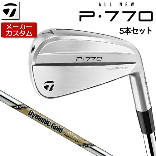 乐天商城 - 【メーカーカスタム】 TaylorMade 【 テーラーメイド 】 P770 アイアン 5本セット(#6-PW) 右用 Dynamic Gold EX TOUR ISSUE スチールシャフト [日本正規品] 【 2024年モデル 】 Pシリーズ P 770 軟鉄中空構造 【 テーラーメイド アイアン 】