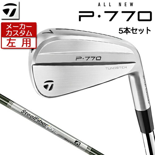 乐天商城 - 【メーカーカスタム】 TaylorMade 【 テーラーメイド 】 (左用) P770 アイアン 5本セット(#6-PW) SteelFiber シャフト [日本正規品] 【 2024年モデル 】 Pシリーズ P 770 軟鉄中空構造 レフティ 【 テーラーメイド アイアン 】