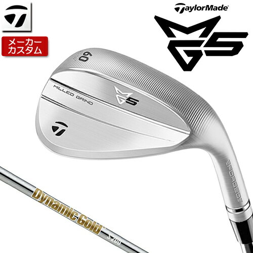 【メーカーカスタム】 テーラーメイド MG5 ウェッジ 右用 Dynamic Gold HT スチールシャフト [日本正規..