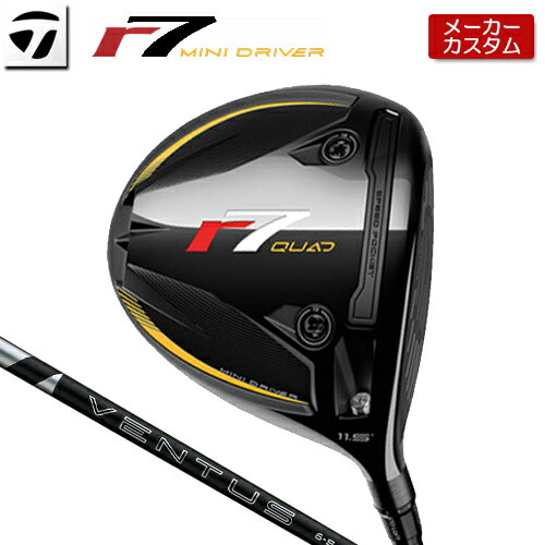 【メーカーカスタム】 TaylorMade r7 QUAD MINI DRIVER 右用 24 VENTUS BLACK カーボンシャフト [日本..