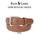 POLO RALPH LAUREN(ポロ ラルフローレン)ベルト カジュアル シンプル レザー 牛革　メンズ ギフト プレゼント LEATHER SUFFIELD BELT 405913734